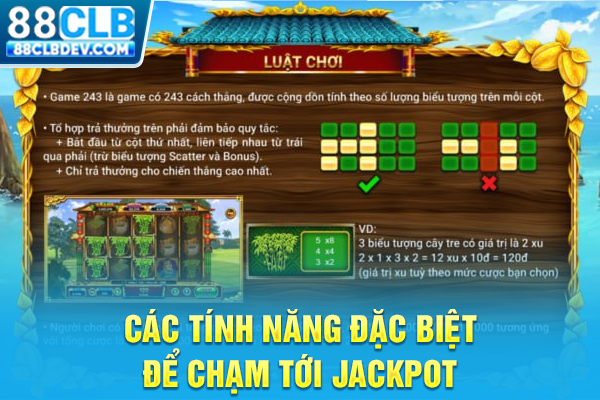 Nổ Hũ Ăn Khế Trả Vàng Săn Kho Báu Cổ Tích Jackpot Tỷ Đồng Các tính năng đặc biệt để chạm tới Jackpot
