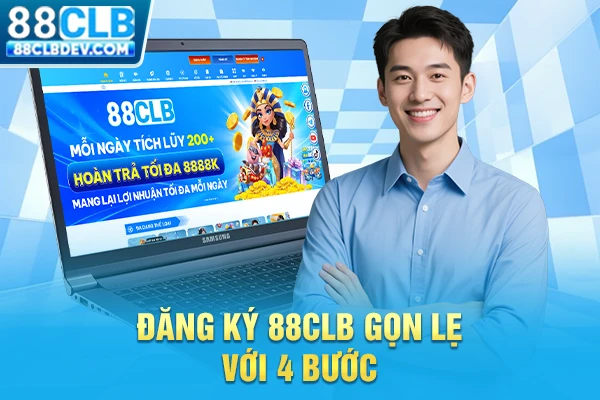 Đăng ký 88CLB gọn lẹ với 4 bước