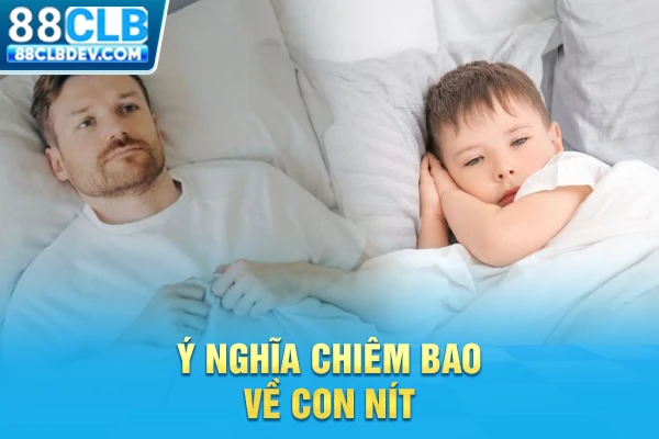 Ý nghĩa chiêm bao về con nít